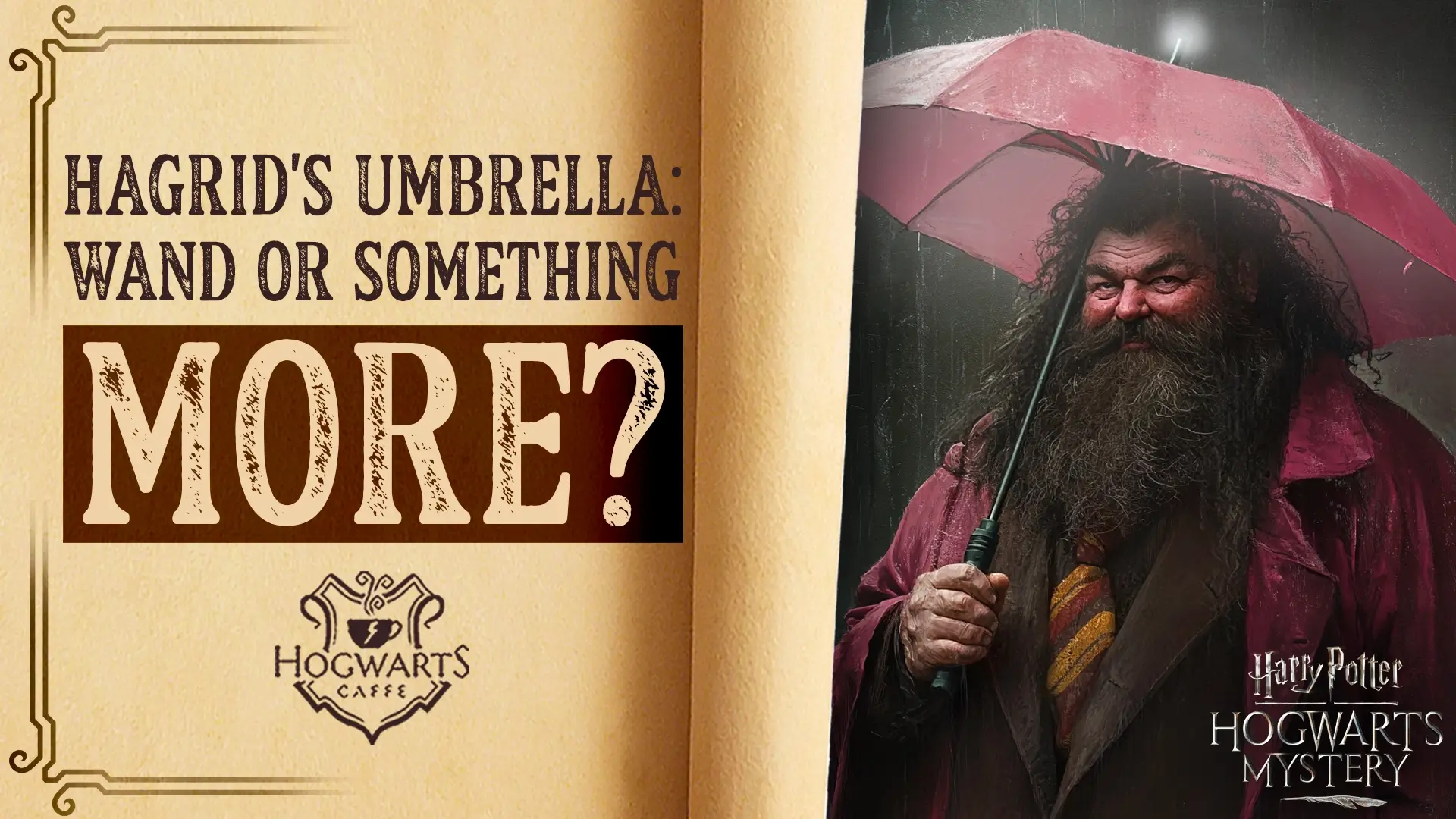 Hagrid’s Magical Umbrella: A Wand in Disguise or Something More